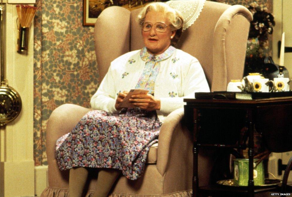 Robin Williams as Mrs Doubtfire