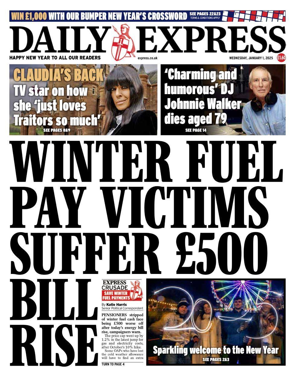 The Daily Express' front page reads 'Winter Fuel Pay Victims Suffer £500 Bill Rise'