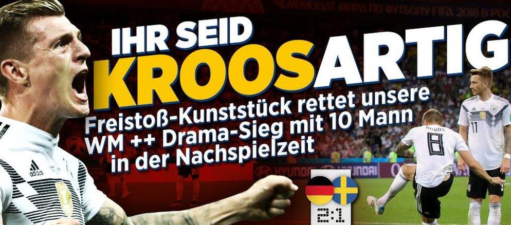 Bild headline reading: "You are great. "Free-kick sleight of hand saves our World Cup. Dramatic victory with 10 men in added time."