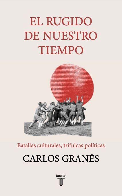 La porta del libro "El rugido de nuestro tiempo", en el que se ve a un grupo de jóvenes levantando lo que parece ser una bola roja. 