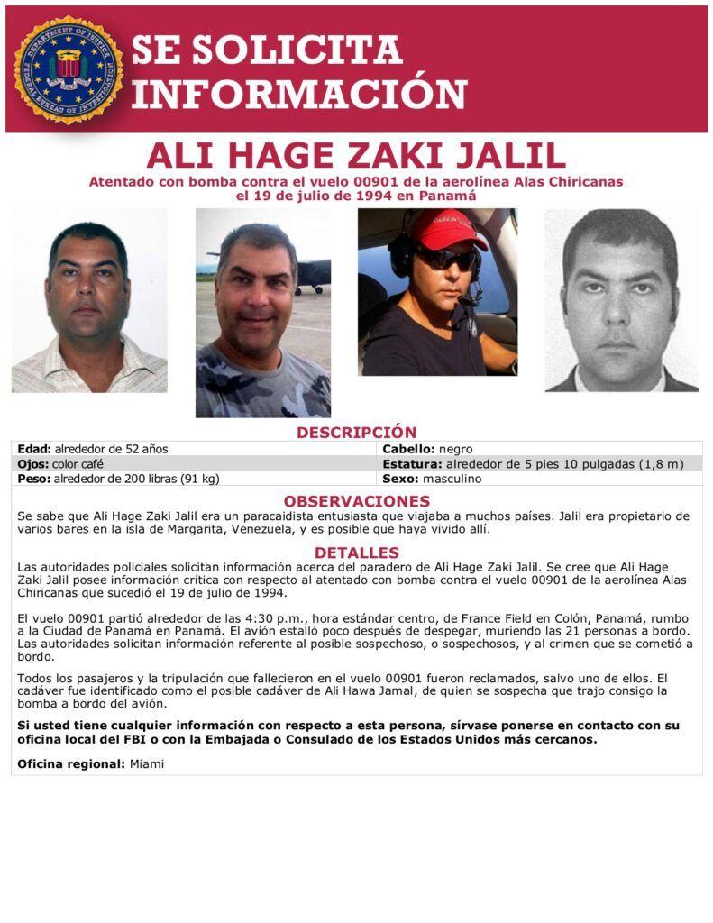 Solicitud del FBI de información sobre el paradero de Ali Hage Zaki Jalil en el marco de la investigación por el caso del vuelo 901 de Alas Chiricanas, que explotó en el aire el 19 de julio de 1994, en Panamá.