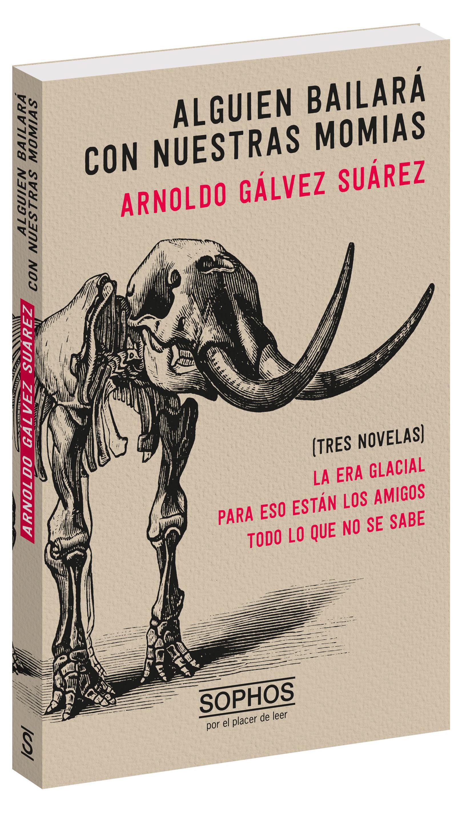 Carátula del libro "Alguien bailará con nuestras momias", ilustrado con el dibujo del esqueleto de elefante con grandes colmillos