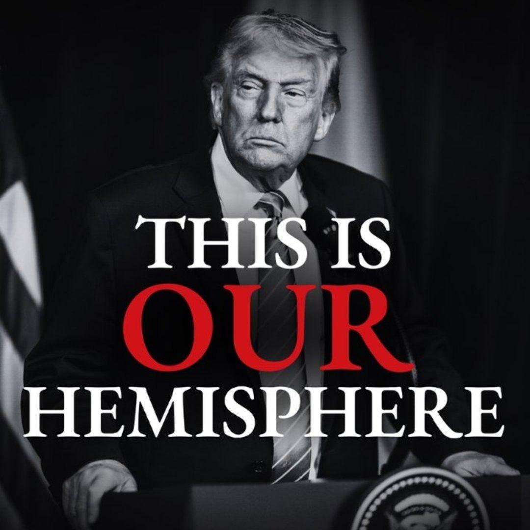 Imagen compartida en X por el Departamento de Estado que dice: "Este es nuestro hemisferio"