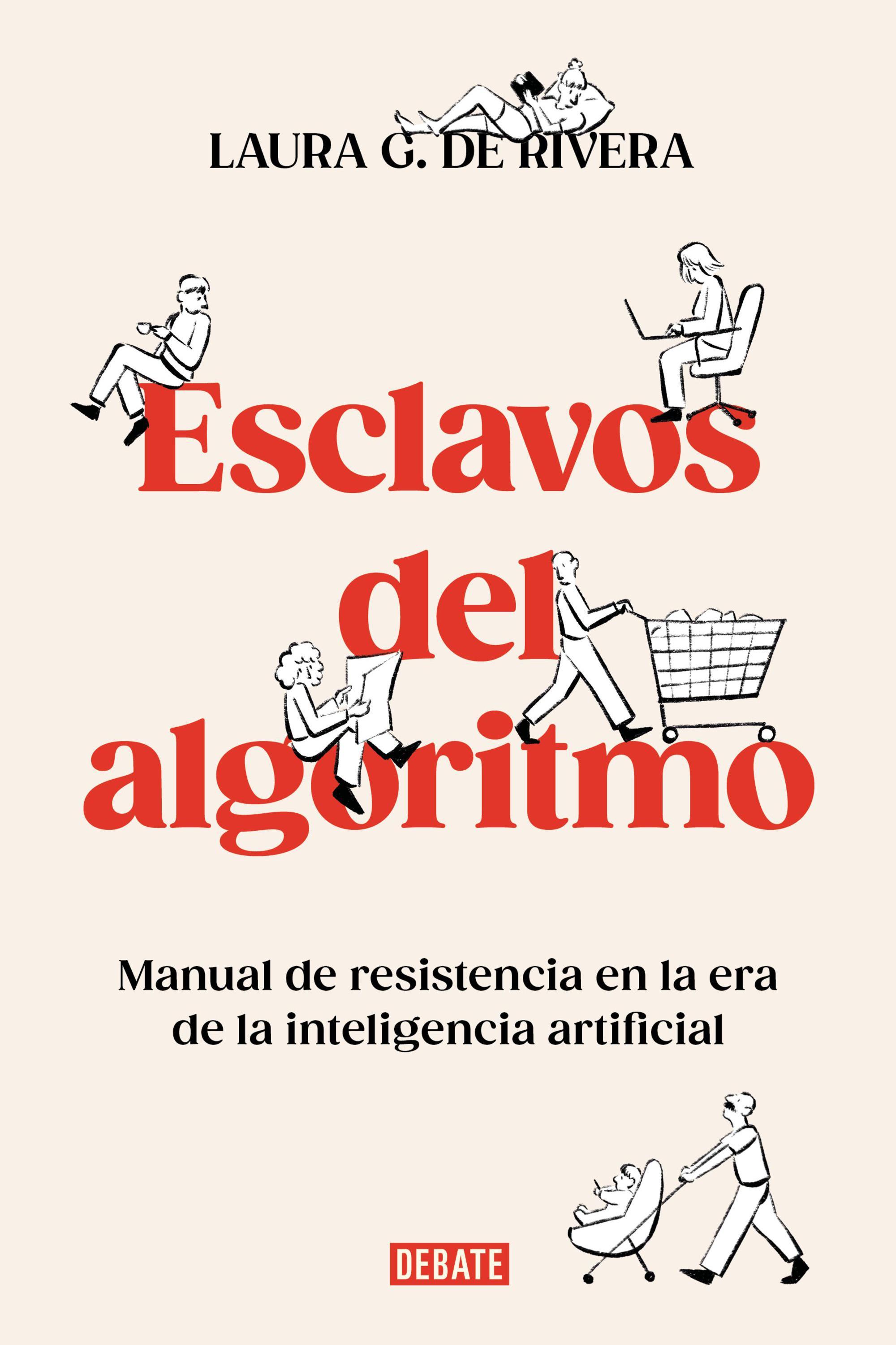 Portada del libro "Esclavos del algoritmo" con letras en rojo. 