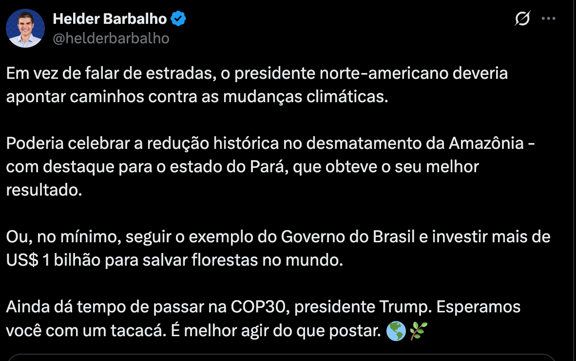 O governador Helder Barbalho critica fala de presidente americano em post no X