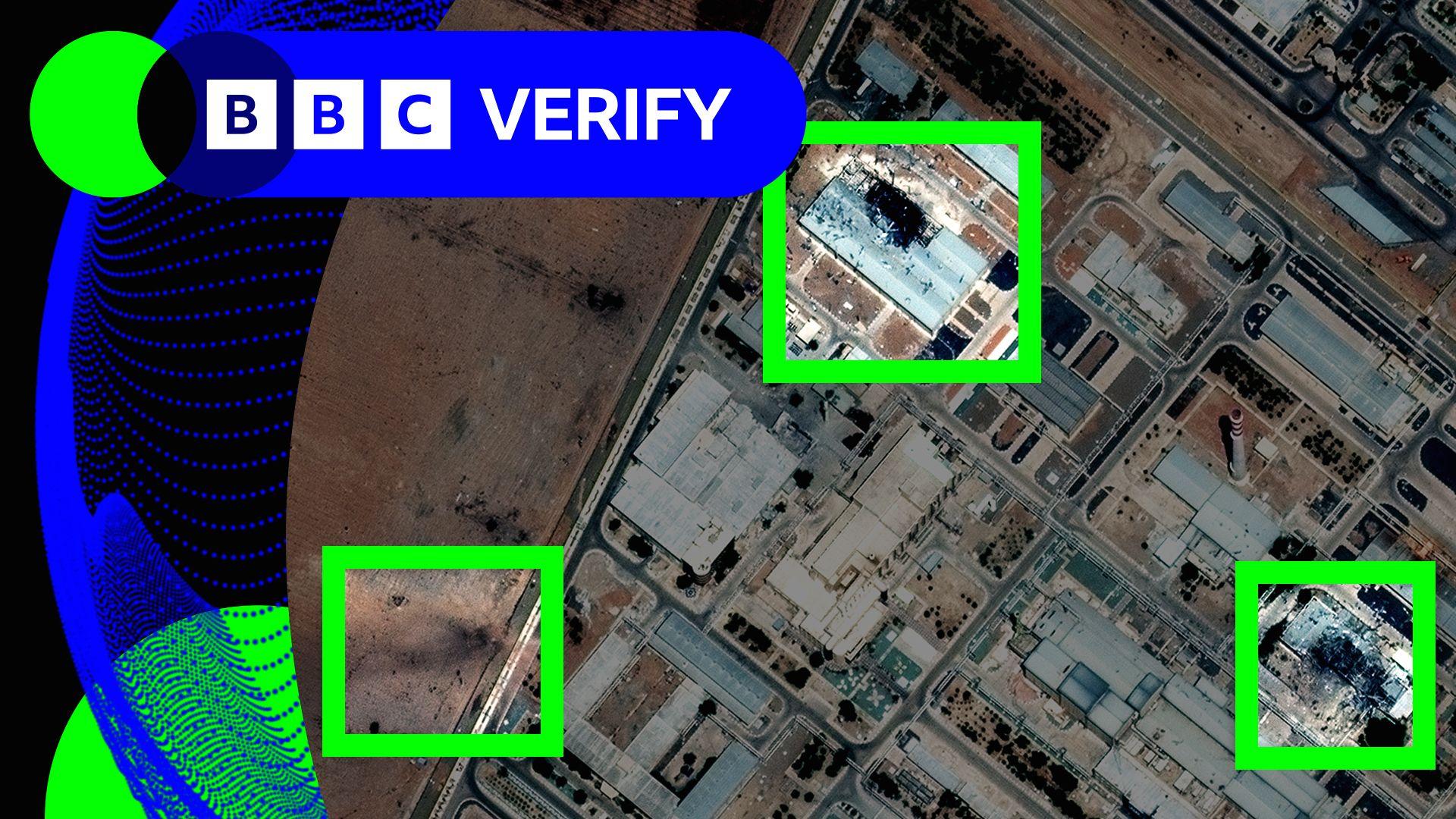 BBC Verify Live: Using new satellite imagery and video to locate strikes in Iran and Israel