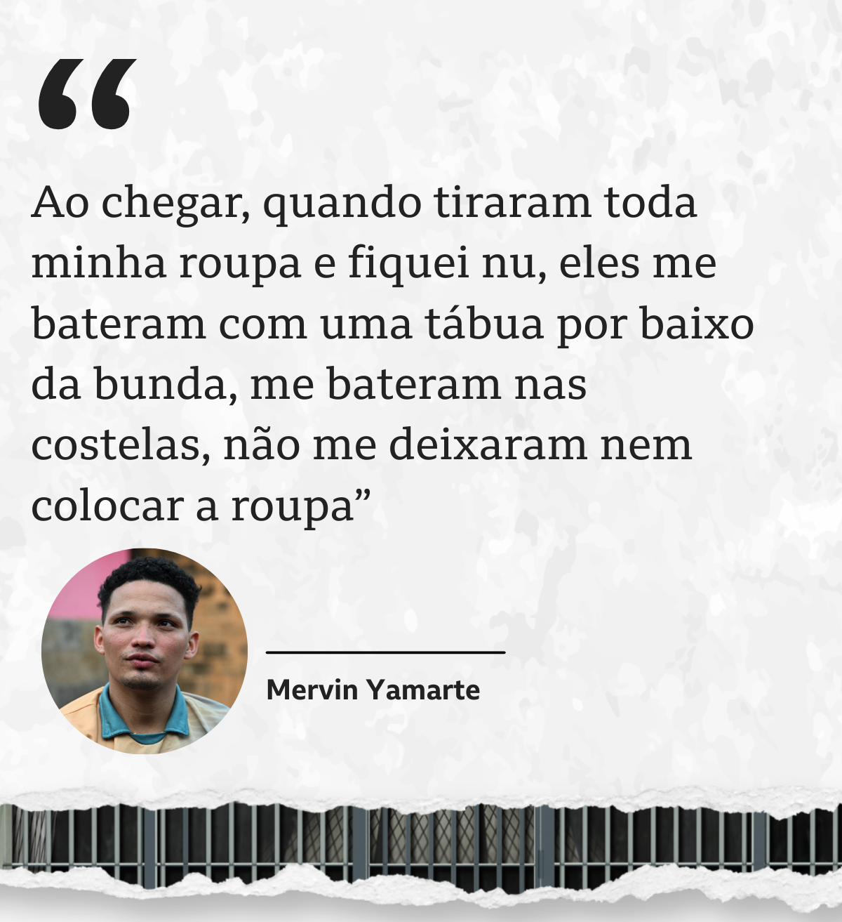 Foto de Mervin Yamarte com a seguinte aspa: 'Ao chegar, quando tiraram toda minha roupa e fiquei nu, eles me bateram com uma tábua por baixo da bunda, me bateram nas costelas, não me deixaram nem colocar a roupa'