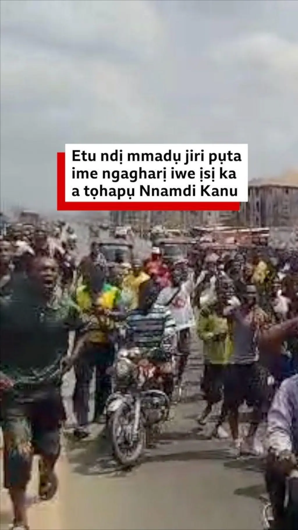 Ndị na-eme ngagharịiwe na-akpọ oku ka a tọhapụ Nnamdi Kanu.