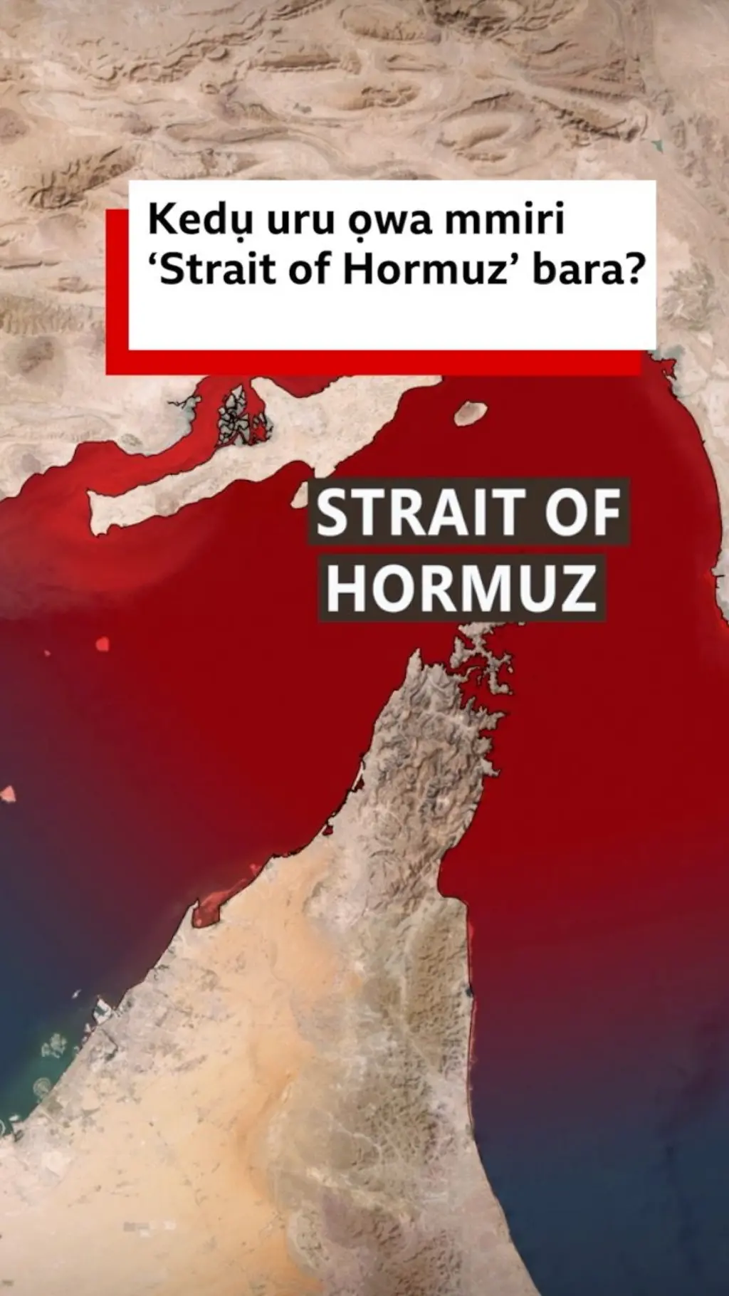 Foto gosiri Strait of Hormuz na maapụ mbaụwa 