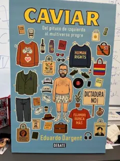 Capa do livro 'Caviar: Del pituco de izquierda al multiverso progre'