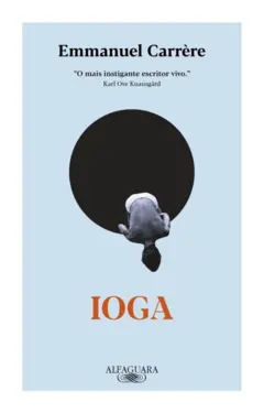 Capa do livro 'Ioga' de Emmanuel Carrère