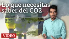 Lo que necesitas saber del CO2.