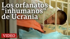 Investigación BBC: niños y adultos atados a cunas en los orfanatos de Ucrania