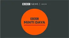 Minti Daya da BBC Hausa