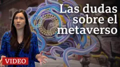 Las dudas sobre el metaverso