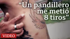 "Un pandillero me metió ocho tiros"