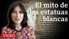 Cómo el mito de las estatuas griegas blancas alimentó la falsa idea de la superioridad europea