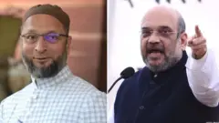ओवैसी-अमित शाह
