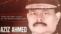 بنگلہ دیش کے فوجی سربراہ عزیز احمد