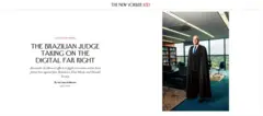 Título da reportagem no site da New Yorker diz: O juiz brasileiro enfrentando a extrema-direita digital