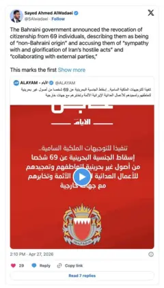 Una publicación en X de Sayed Ahmed Alwadaei, en la que afirma en inglés: “El gobierno de Bahréin anunció la revocación de la ciudadanía a 69 personas, describiéndolas como de ‘origen no bahreiní’ y acusándolas de ‘simpatizar y glorificar los actos hostiles de Irán’ y de ‘colaborar con partes externas’”.