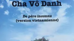 Bìa trước cuốn "Cha Vô Danh" của Phạm Ngọc Lân [Nxb. L'Harmattan 2019]