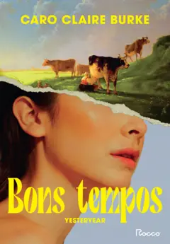 Capa da edição brasileira do livro 'Bons Tempos: Yesteryear'