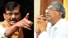 संजय राऊत- चंद्रकांत पाटील