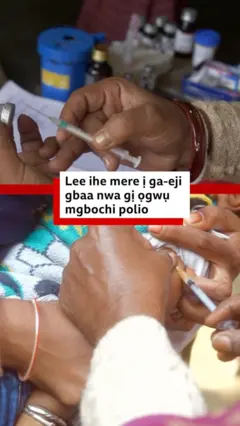 Ihe mere ị ga-eji gbaa nwa gị ọgwụ mgbochi polio