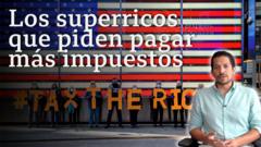 Por qué algunos millonarios piden que les suban los impuestos
