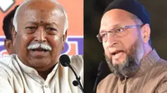 મોહન ભાગવત અને અસદુદ્દીન ઓવૈસીએ