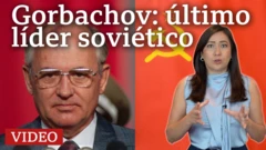 Gorbachov: el último líder soviético