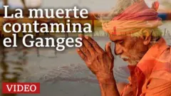 El Ganges.