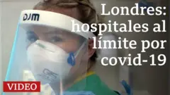 Londres: hospitales al límite por covid-19