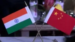 भारत आणि चीन