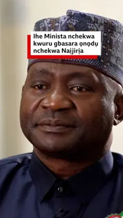 Ihe Minista nchekwa kwuru gbasara ọnọdụ nchekwa Naịjirịa