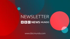 Newsletter de BBC Mundo