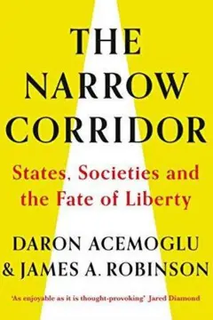 Tpaa libro “El corredor angosto: Estados, sociedad y el destino de la libertad”.
