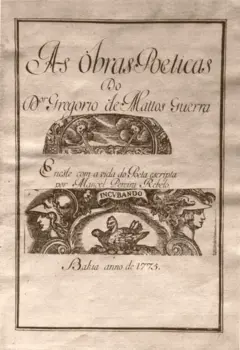 Capa da coletânea de poemas de Gregório de Matos publicada em 1755. Ele não publicou em vida. Imagem: Domínio Público