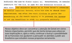 Novo trecho do documento aponta que os norte-americanos continuariam a tentar o apoio da França e da Alemanha para dissuadir o governo brasileiro.