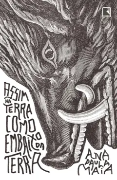 Capa do livro 'Assim na terra como embaixo da terra', em português, da editora Record