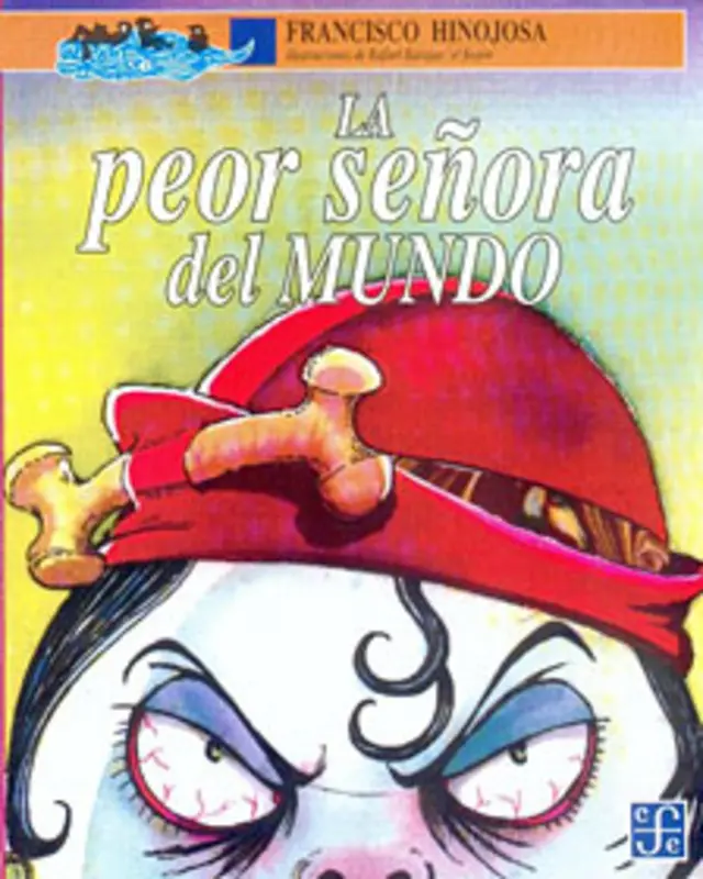 Portada de La peor señora del mundo, de Federico Hinojosa