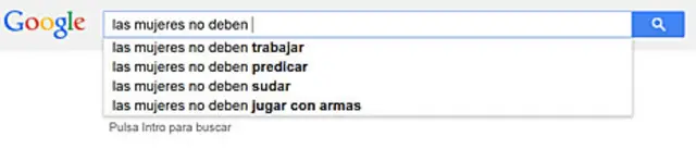 Google autocomplete: las mujeres no deben