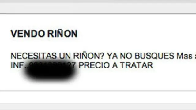 Los avisos ofreciendo órganos, en especial riñones, proliferan en internet.