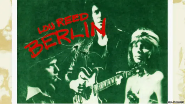 Альбом Лу Рида "Берлин" стал мрачным гимном пронизанному наркотиками, проституцией и депрессией городу.