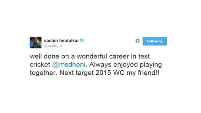 سچن ٹنڈولکر نے اپنی ٹویٹ میں لکھا کہ انہیں ہمیشہ دھونی کے ساتھ کھیلنے کا مزہ آیا۔ سچن نے ان کو مخاطب کرتے ہوئے کہا کہ ’میرے دوست اگلا ہدف کرکٹ ورلڈ کپ ہے۔‘