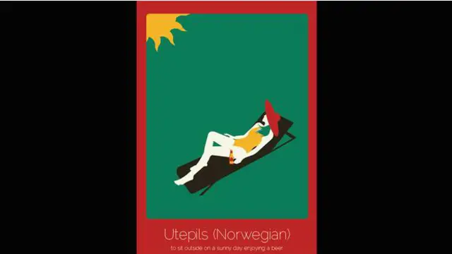 Utepils (Norveç) ‘güneşli bir günde dışarıda oturup biranın keyfini çıkarmak’