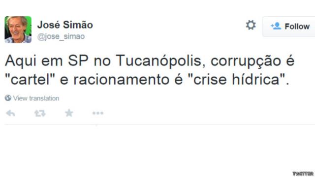 José Simão: "Aqui em SP no Tucanópolis, corrupção é 'cartel' e racionamento é 'crise hídrica'."
