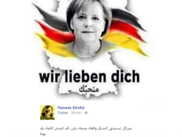 “Biz sizi sevirik”. Ərəbcə deyilir: “Dublin Qaydalarını ləğv etdiyinə görə Merkel təşəkkürə layiqdir. Sizi bir gün görmək istərdim”