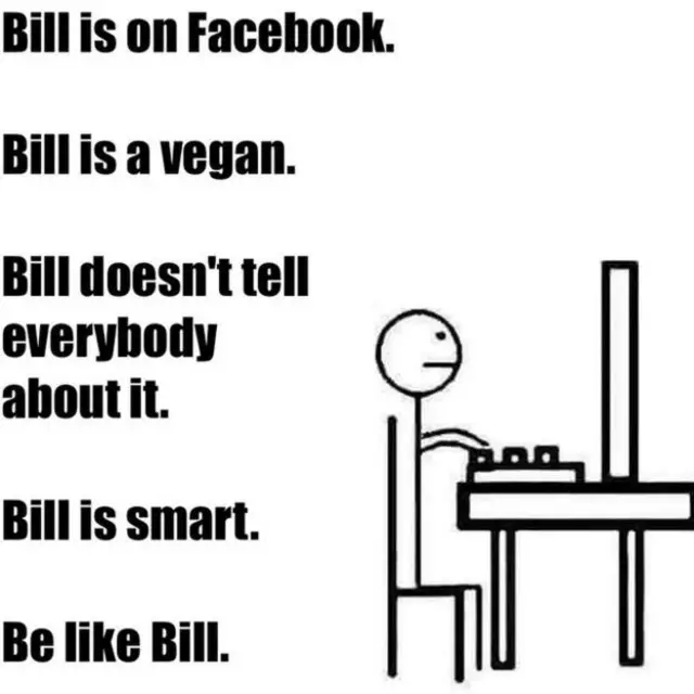 Be like Bill